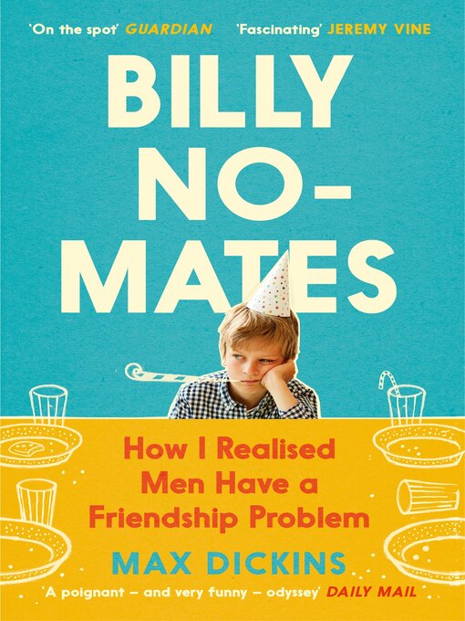 Title details for Billy No-Mates by Max Dickins - Available